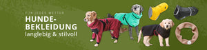 Für jedes Wetter. Langlebige & stilvolle Hundebekleidung.